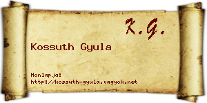 Kossuth Gyula névjegykártya